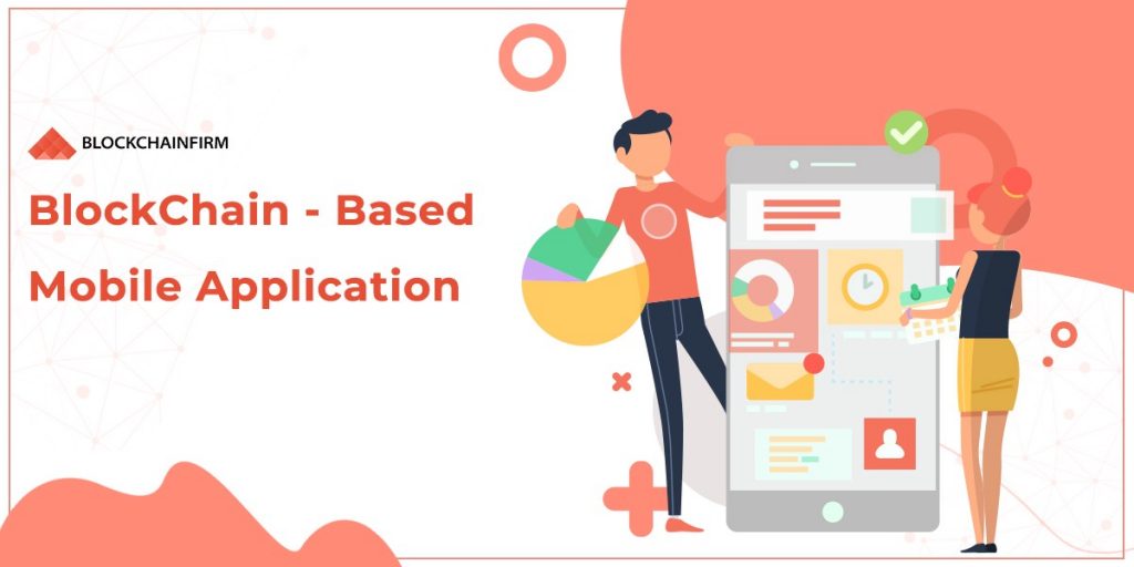 Blockchain-based mobile application solution to protect your privy data!