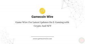 For Latest Updates On E-Gaming With Crypto And NFT