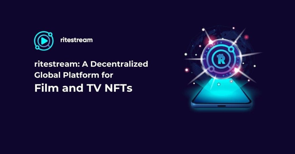 ritestream: revolutionizing Film and TV in Web3 and the Metaverse
