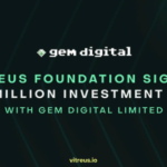 The Vitreus Foundation Secures $15,000,000 Investment Commitment from GEM Digital Limited to Accelerate Decentralized AI Infrastructure Adoption.