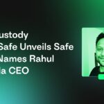 Self-Custody Giant Safe Unveils Safe Labs: Names Rahul Rumalla CEO